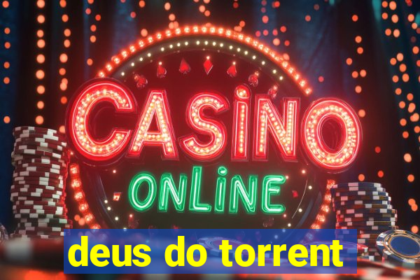 deus do torrent